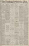 Nottingham Evening Post Thursday 13 June 1878 Page 1