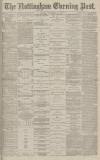 Nottingham Evening Post Monday 18 November 1878 Page 1