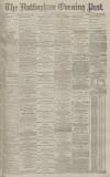 Nottingham Evening Post Monday 01 September 1879 Page 1
