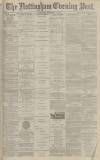 Nottingham Evening Post Thursday 09 December 1880 Page 1