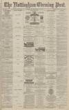 Nottingham Evening Post Wednesday 22 December 1880 Page 1