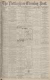 Nottingham Evening Post Saturday 02 September 1882 Page 1