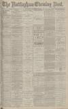 Nottingham Evening Post Thursday 02 November 1882 Page 1