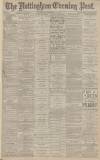 Nottingham Evening Post Thursday 14 December 1882 Page 1