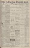 Nottingham Evening Post Saturday 08 September 1883 Page 1