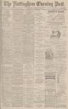 Nottingham Evening Post Thursday 28 August 1884 Page 1
