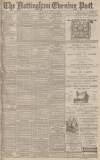 Nottingham Evening Post Wednesday 01 April 1885 Page 1