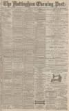 Nottingham Evening Post Monday 01 June 1885 Page 1