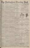 Nottingham Evening Post Saturday 10 April 1886 Page 1