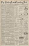 Nottingham Evening Post Thursday 05 January 1888 Page 1