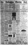 Nottingham Evening Post Wednesday 02 January 1889 Page 1