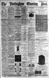 Nottingham Evening Post Wednesday 09 January 1889 Page 1