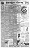 Nottingham Evening Post Wednesday 29 May 1889 Page 1
