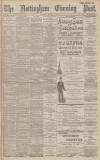 Nottingham Evening Post Wednesday 29 January 1890 Page 1