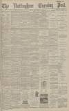 Nottingham Evening Post Friday 29 May 1891 Page 1