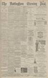 Nottingham Evening Post Monday 14 December 1891 Page 1