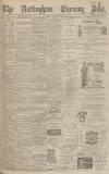Nottingham Evening Post Monday 04 January 1892 Page 1