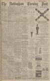 Nottingham Evening Post Monday 06 June 1892 Page 1