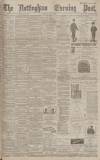 Nottingham Evening Post Saturday 27 May 1893 Page 1