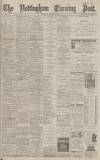 Nottingham Evening Post Wednesday 10 January 1894 Page 1