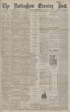 Nottingham Evening Post Thursday 11 January 1894 Page 1