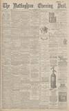 Nottingham Evening Post Friday 14 September 1894 Page 1