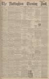 Nottingham Evening Post Thursday 26 September 1895 Page 1