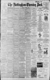 Nottingham Evening Post Saturday 28 January 1899 Page 1