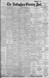 Nottingham Evening Post Saturday 26 May 1900 Page 1