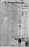 Nottingham Evening Post Monday 16 July 1900 Page 1