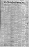 Nottingham Evening Post Monday 02 December 1901 Page 1