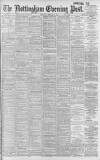 Nottingham Evening Post Wednesday 05 February 1902 Page 1