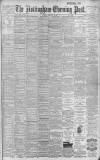 Nottingham Evening Post Saturday 15 February 1902 Page 1