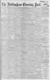 Nottingham Evening Post Wednesday 10 September 1902 Page 1