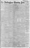 Nottingham Evening Post Friday 31 October 1902 Page 1