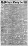 Nottingham Evening Post Wednesday 04 January 1905 Page 1