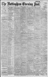 Nottingham Evening Post Saturday 07 January 1905 Page 1