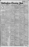 Nottingham Evening Post Saturday 06 January 1906 Page 1