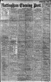 Nottingham Evening Post Wednesday 11 April 1906 Page 1