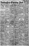 Nottingham Evening Post Friday 29 June 1906 Page 1