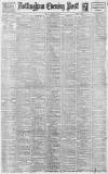 Nottingham Evening Post Friday 27 March 1914 Page 1