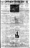 Nottingham Evening Post Monday 23 January 1922 Page 1