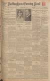 Nottingham Evening Post Monday 09 April 1923 Page 1