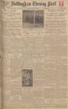 Nottingham Evening Post Monday 30 April 1923 Page 1