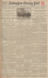 Nottingham Evening Post Monday 09 July 1923 Page 1