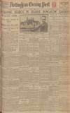 Nottingham Evening Post Monday 05 May 1924 Page 1
