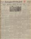 Nottingham Evening Post Wednesday 11 June 1924 Page 1