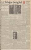 Nottingham Evening Post Wednesday 03 December 1924 Page 1