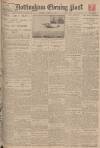Nottingham Evening Post Saturday 11 April 1925 Page 1