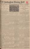 Nottingham Evening Post Monday 13 April 1925 Page 1